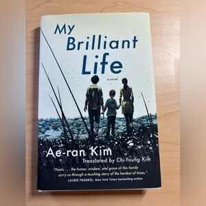 My Brilliant Life by Ae-ran Kim